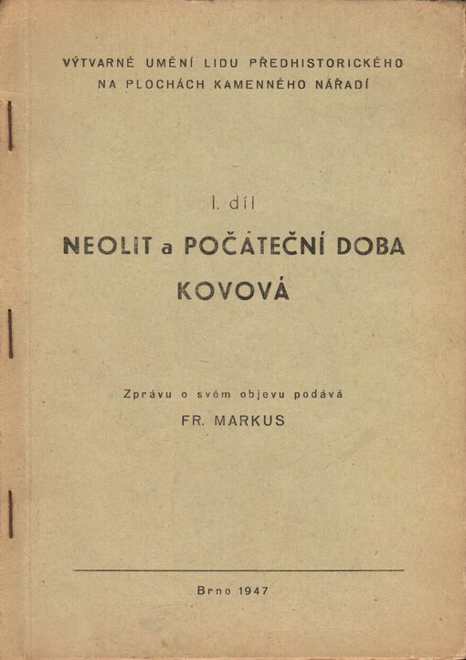 Výtvarné umění lidu předhistorického na plochách kamenného nářadí.