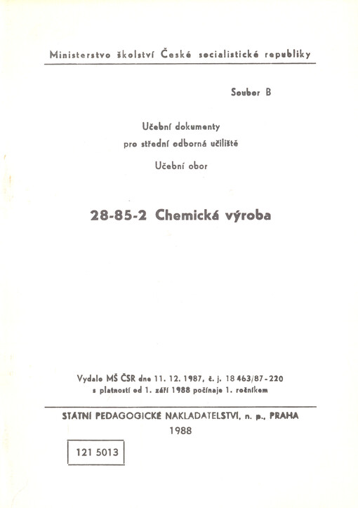 Učební dokumenty pro střední odborná učiliště.Soubor B.Chemická výroba