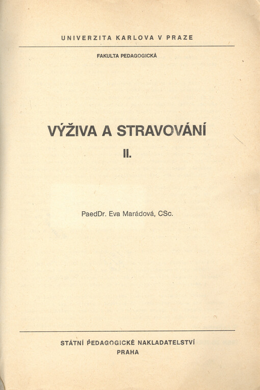Výživa a stravování: určeno pro posl. fak. pedag
