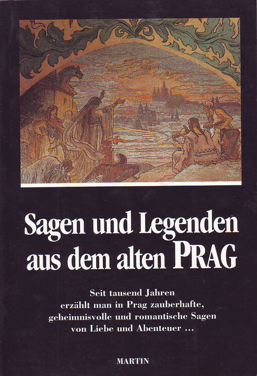 Sagen und Legenden aus dem alten Prag