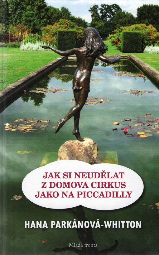 Jak si neudělat z domova cirkus jako na Piccadilly