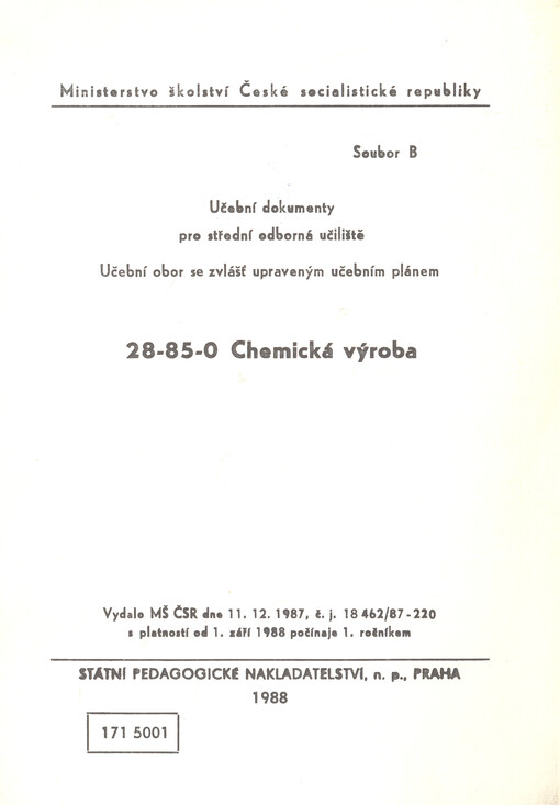 28-85-0 chemická výroba : učební obor se zvlášť upraveným plánem : učební dokumenty pro střední odborná učiliště