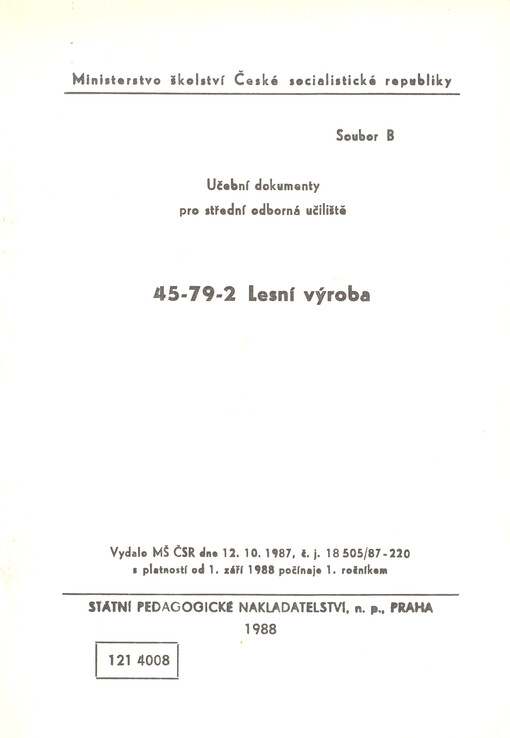 45-79-2 lesní výroba : učební dokumenty pro střední odborná učiliště
