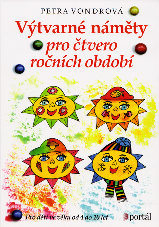 Výtvarné náměty pro čtvero ročních období : pro děti ve věku od 4 do 10 let