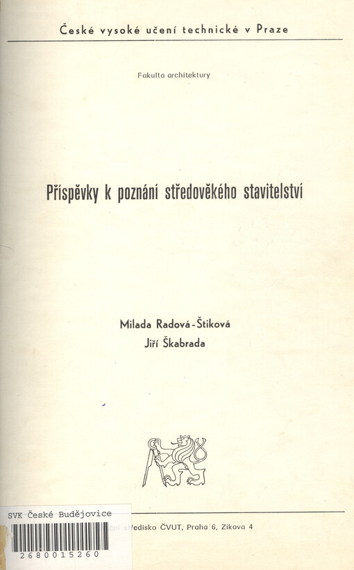 Příspěvky k poznání středověkého stavitelství