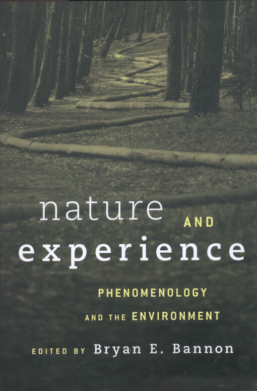 Nature and experience : phenomenology and the environment