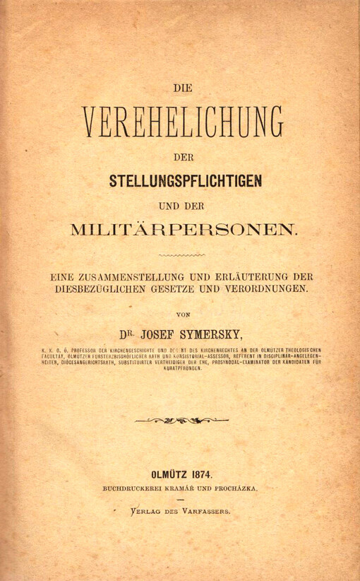 Verhelichung der Stellungspflichtigen und der Militärpersonen: eine Zusammenstellung und Erläuterung der diesbezüglichen Gesetze und Verordnungen