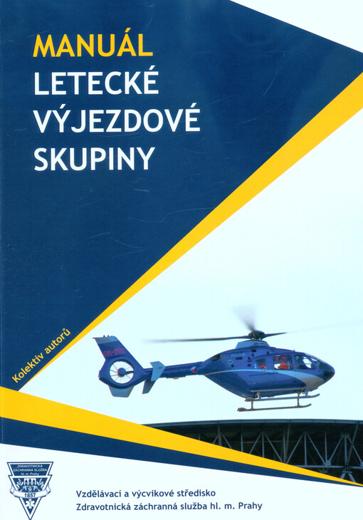 Manuál letecké výjezdové skupiny : výcvikový manuál