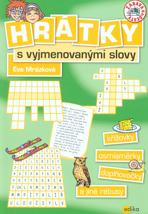 Hrátky s vyjmenovanými slovy : křížovky, osmisměrky, doplňovačky a jiné rébusy
