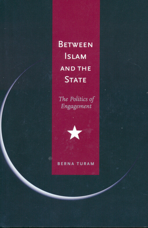 Between Islam and the State : the politics of engagement
