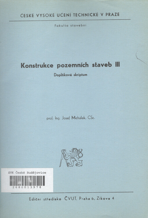 Konstrukce pozemních staveb =: [Díl] 3 : doplňkové skriptum pro stud. fak. stavební