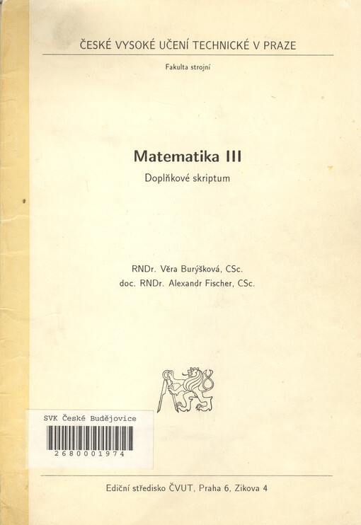 Matematika: doplňkové skriptum : určeno pro stud. fak. strojní