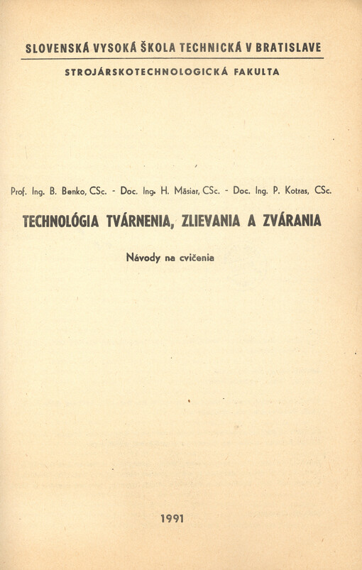 Technológia tvárnenia, zlievania a zvárania : návody na cvičenia