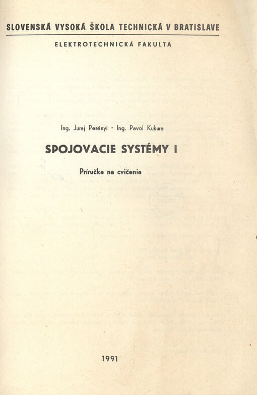 Spojovacie systémy 1. Príručka na cvičenia