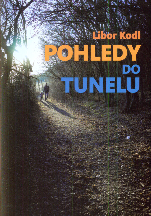 Pohledy do tunelu