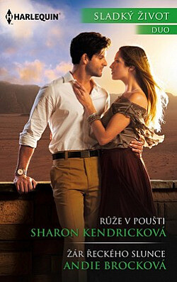 Růže v poušti; Žár řeckého slunce