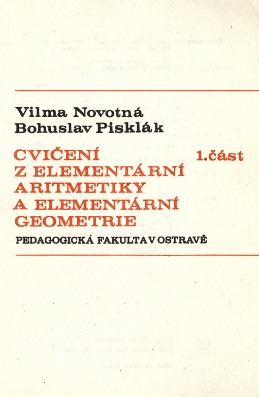 Cvičení z elementární aritmetiky a elementární geometrie. Část 1