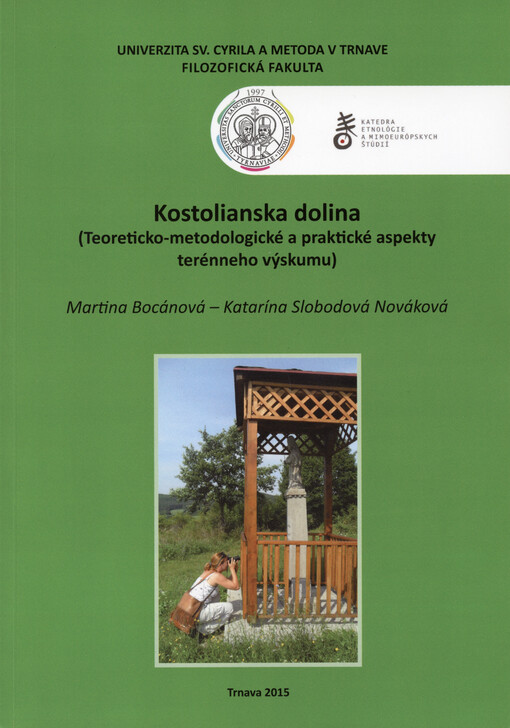 Kostolianska dolina : (teoreticko-metodologické a praktické aspekty terénneho výskumu)