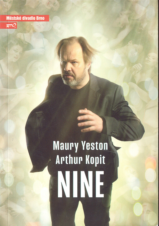 Maury Yeston, Arthur Kopit, Nine : osmá inscenace sedmdesáté čtvrté sezóny 2018/2019 : premiéra 27. dubna 2019