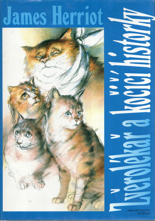 Zvěrolékař a kočičí historky : výběr z díla