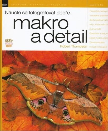 Naučte se fotografovat dobře makro a detail