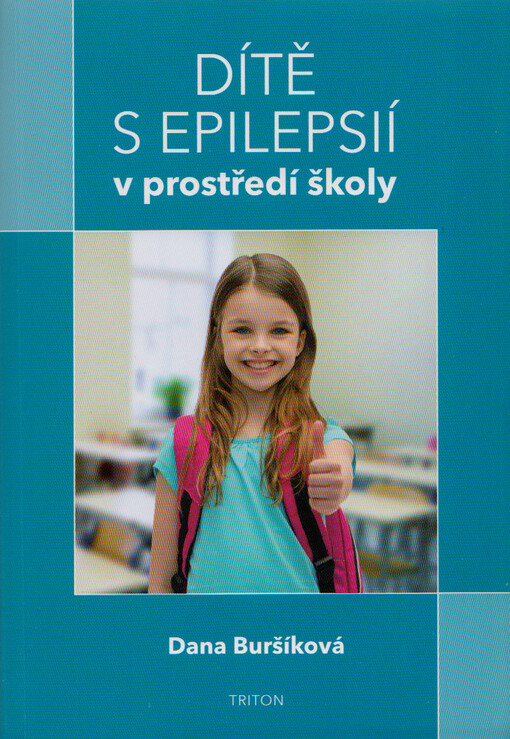 Dítě s epilepsií v prostředí školy