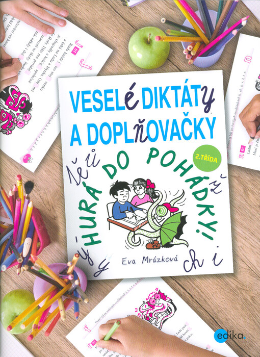 Hurá do pohádky! : veselé diktáty a doplňovačky : 2. třída