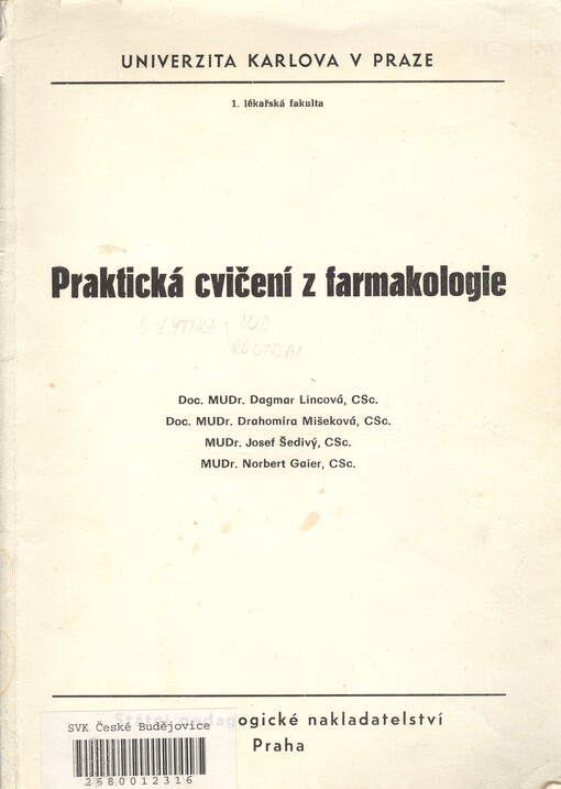 Praktická cvičení z farmakologie: určeno pro posl. 1. lékařské fak