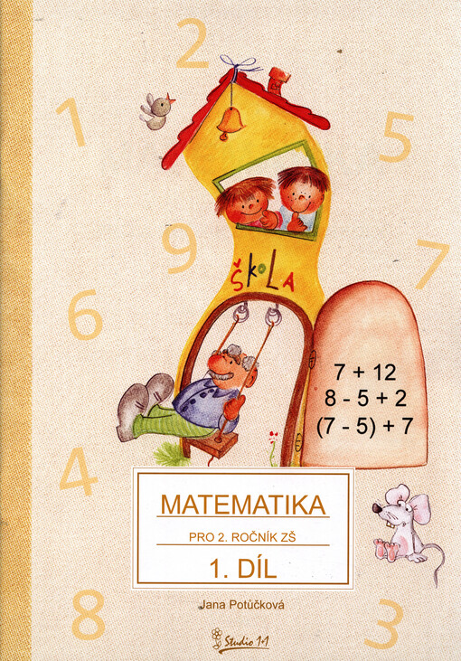 Matematika : pro 2. ročník základní školy. 2. díl