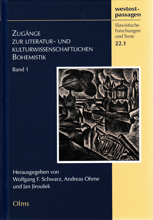 Zugänge zur literatur- und kulturwissenschaftlichen Bohemistik. Band 1