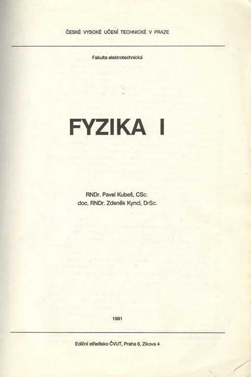 Fyzika I : určeno pro studenty fakulty elektrotechnické