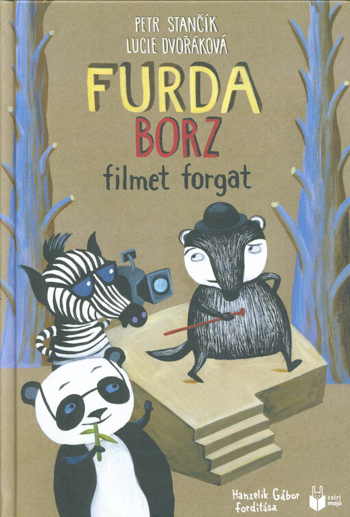Furda borz filmet forgat
