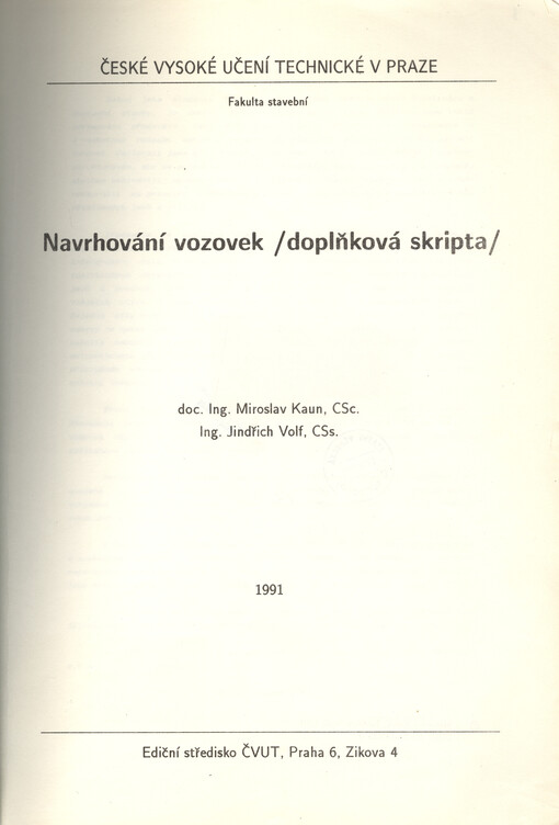 Navrhování vozovek :Doplňková skripta pro stud. fak. stavební
