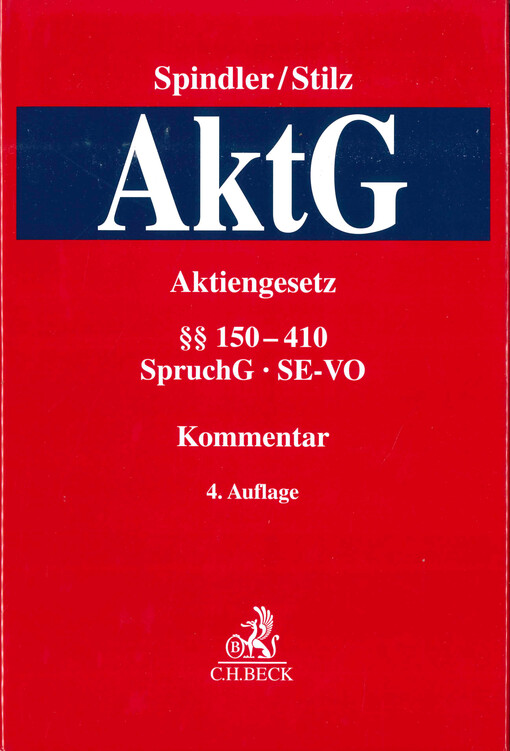 Kommentar zum Aktiengesetz. Band 2, §§ 150-410 : SpruchG, SE-VO