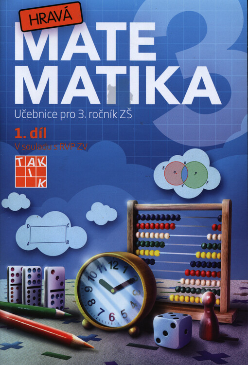 Hravá matematika 3 : pro 3. ročník ZŠ