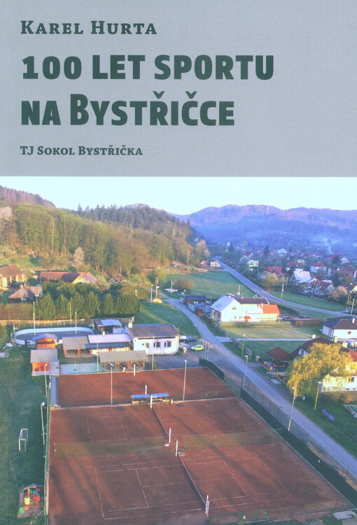 100 let sportu na Bystřičce