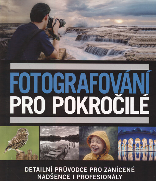 Fotografování pro pokročilé