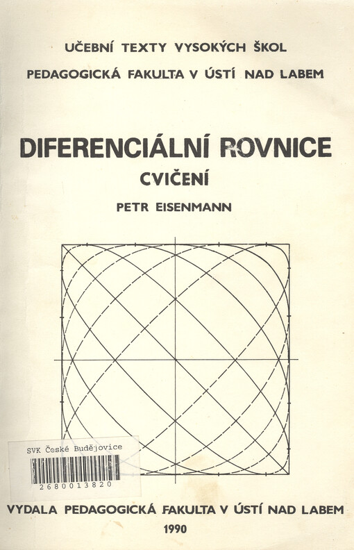 Diferenciální rovnice : cvičení : určeno pro stud. učitelství matematiky