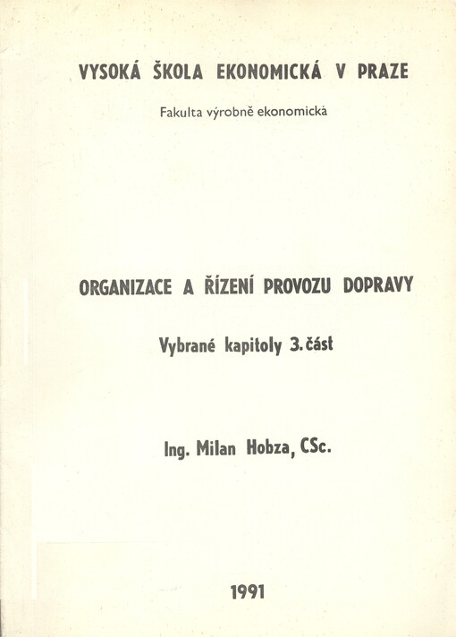 Organizace a řízení provozu dopravy: vybrané kapitoly