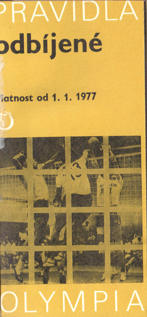 Pravidla odbíjené :platná od 1. ledna 1977