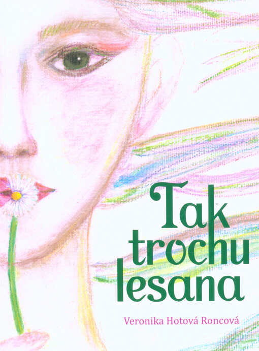 Tak trochu lesana