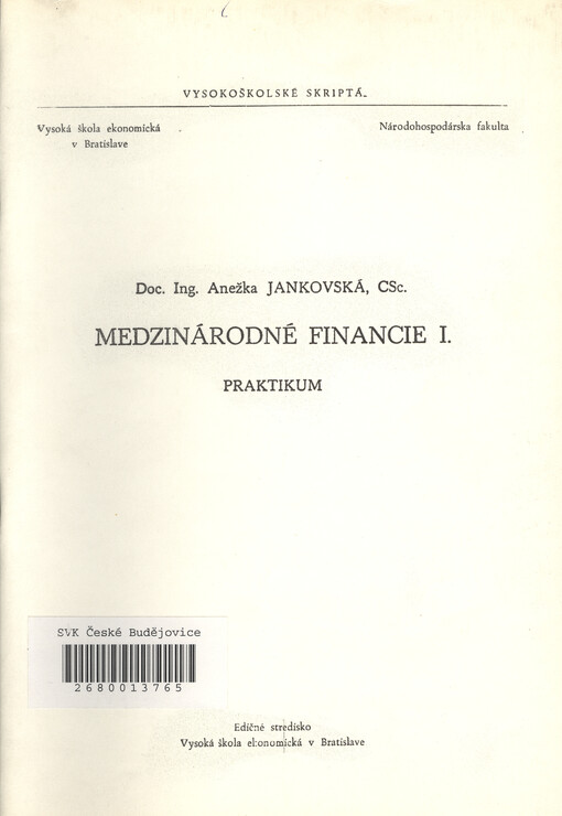 Medzinárodné financie. I., Praktikum