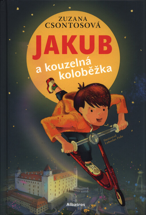 Jakub a kouzelná koloběžka