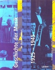 Geschichte der Musik im 20. Jahrhundert: 1925-1945