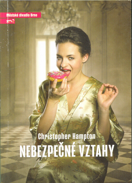 Christopher Hampton, Nebezpečné vztahy : sedmá inscenace sedmdesáté čtvrté sezóny 2018/2019 : premiéra 6. a 7. dubna 2019