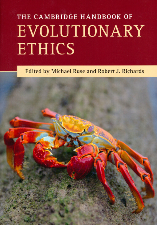 The Cambridge handbook of evolutionary ethics