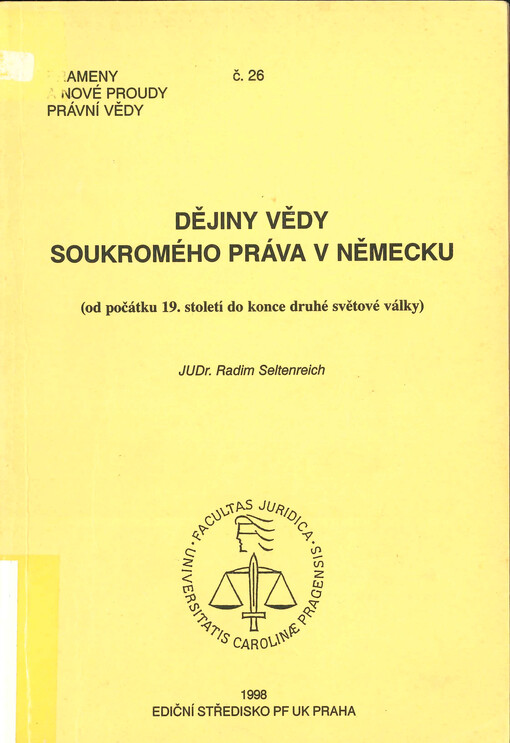 Dějiny vědy soukromého práva v Německu : (od počátku 19. století do konce druhé světové války)