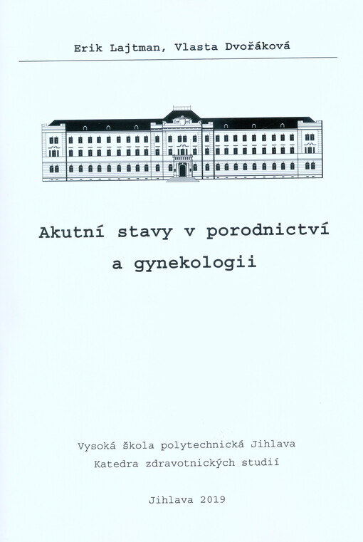 Akutní stavy v porodnictví a gynekologii