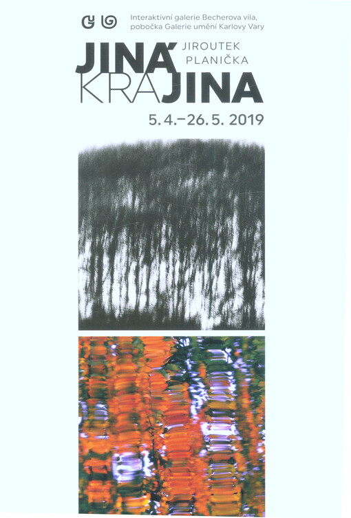 Jiná krajina: Jiroutek, Planička : 5.4.-26.5.2019