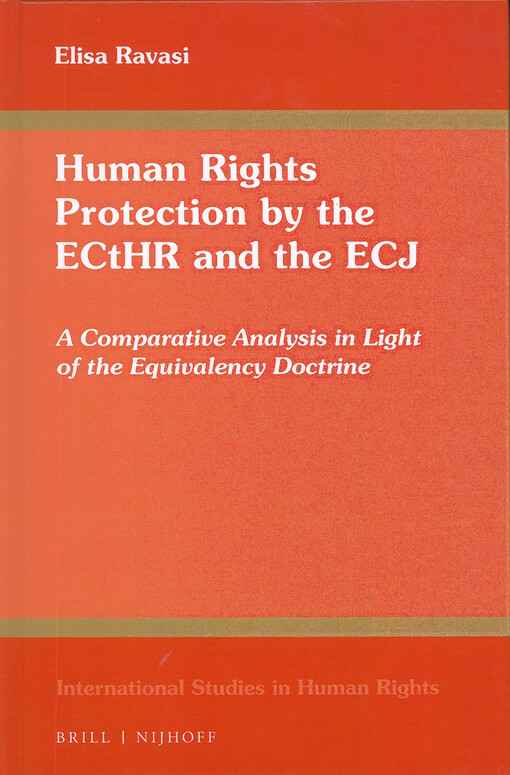 Human rights protection by the ecthr and the ecj : a comparative analysis in light of the equivalency doctrine